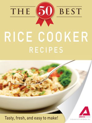 cover image of The 50 Best Rice Cooker Recipes